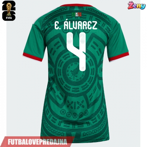 Lacne Ženy Futbalové dres Mexiko Edson Alvarez #4 MS 2026 Krátky Rukáv - Domáci